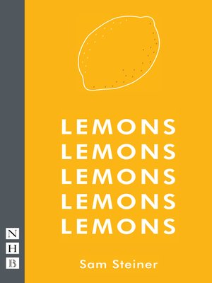 cover image of Lemons Lemons Lemons Lemons Lemons (NHB Modern Plays)